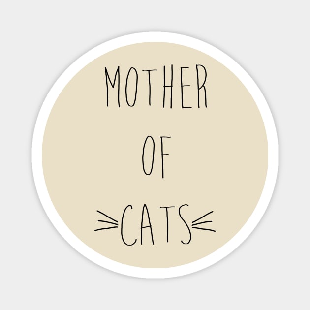 Mother of Cats Handwritten (Black Text) Magnet by WP - Word Play